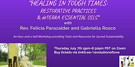 Healing in Tough Times: Restorative Practices and doTERRA Essential Oils tickets