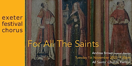 ASKFriends presents Exeter Festival Chorus on All Saints Day tickets