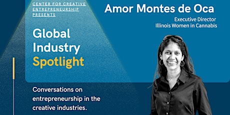 Global Industry Spotlight - Amor Montes de Oca