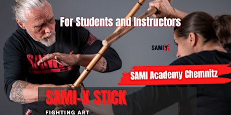 SAMI-X Stick Intensiv Seminar Tickets