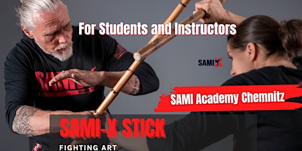 SAMI-X Stick Intensiv Seminar