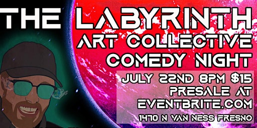 Comedy at The Labyrinth Art Collective