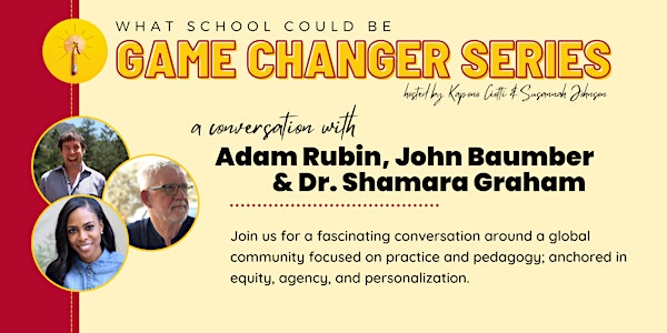 A Conversation with Adam Rubin, John Baumber, & Dr. Shamara Graham