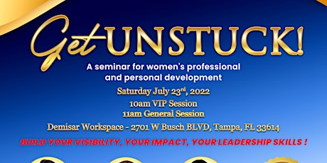 GET UNSTUCK! A Seminar for Women's Professional and Personal Growth tickets