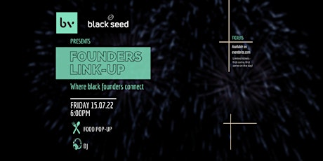 Black Seed/Black Valley Founders Link-Up tickets
