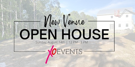 XO Events Venue Open House tickets