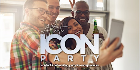 Atlanta ICON Party: Content + Networking Party tickets