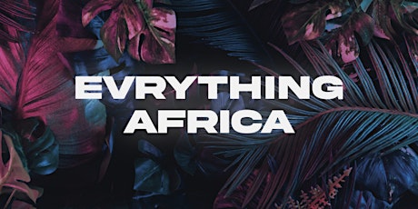 Evrything Africa tickets