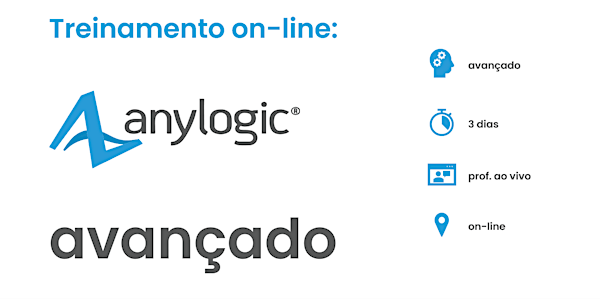 Treinamento on-line: AnyLogic Avançado - 12 a 14 de setembro de 2022