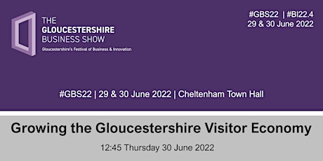 Growing The Gloucestershire Visitor Economy tickets