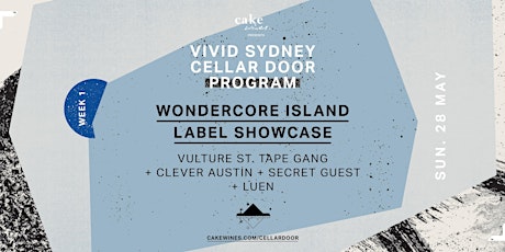 Cake Wines presents - Wondercore Island showcase (Vivid 2017) primary image