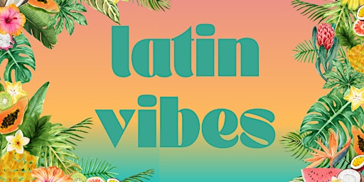 Latin Vibes 26-08-22