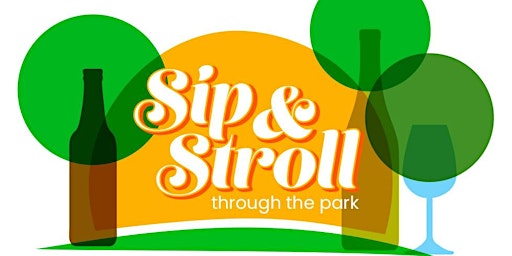 Sip & Stroll in the Park