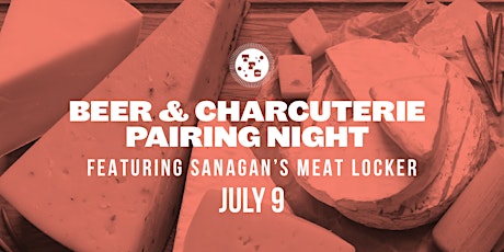 Beer & Charcuterie Pairing Night At Home ft. Sanagan’s Meat Locker tickets