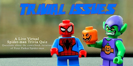 Trivial Issues - Spider-man Trivia tickets