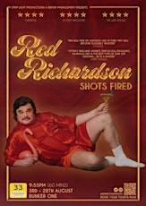 Red Richardson's SHOTS FIRED at Shakespeare Comedy tickets