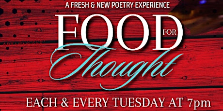 Food For Thought Poetry Open Mic Nights