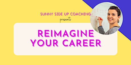 Reimagine Your Career primary image