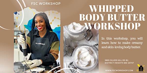Come join us for our hands on whipped body butter workshop!
