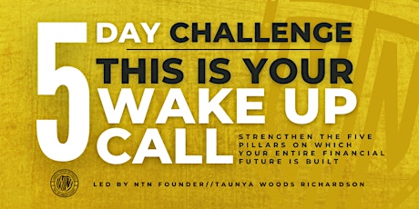 The Wake Up Call: 5 Day Challenge tickets