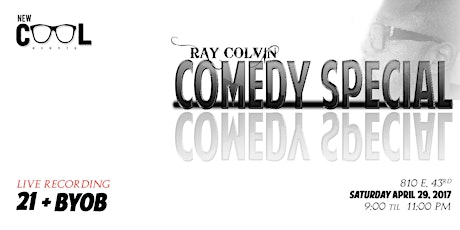 New Cool Events presents: The Ray Colvin Comedy Special primary image