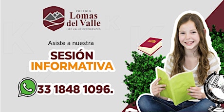 Sesión informativa Colegio Lomas del Valle campus Acueducto boletos