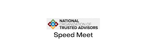 National Trusted Advisors (NTA) Speed Networking Meeting tickets