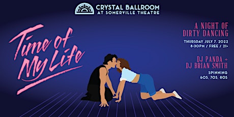 TIME OF MY LIFE: A Night of Dirty Dancing tickets