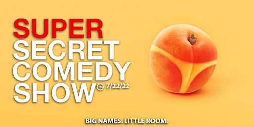 Super Secret Comedy Show