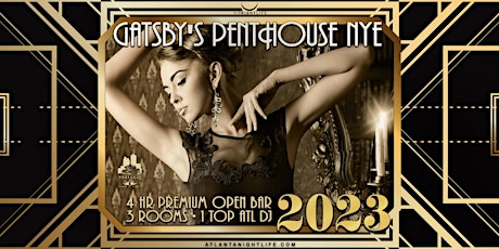 Atlanta New Year's Eve Party 2023 - Gatsby's Penthouse tickets