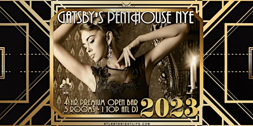 Atlanta New Year's Eve Party 2023 - Gatsby's Penthouse