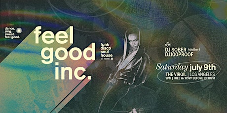 FEEL GOOD INC. - A Feel Good Disco Party tickets