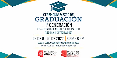 ¡Graduación & Expo 1ra Generación! Sedona & Cottonwood ANFLA tickets