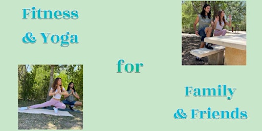 Fitness & Yoga for Family & Friends