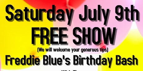 FREE! Freddie Blue & the Friendship Circle Band 1st Show tickets