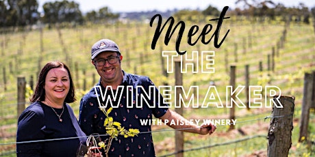 Meet the Winemaker with Paisley Winery