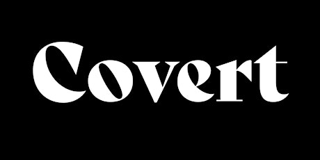 Covert Magazine Launch: Edition 2 tickets