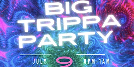 Big Trippa Party tickets