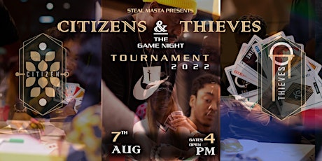 CITIZENS & THIEVES: THE GAME NIGHT TOURNAMENT tickets