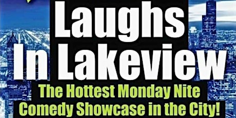 Laughs in Lakeview Stand-Up Comedy Showcase/OpenMic tickets