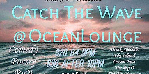 Poetic Justice Lituation Presents {Catch The Wave @OceanLounge}