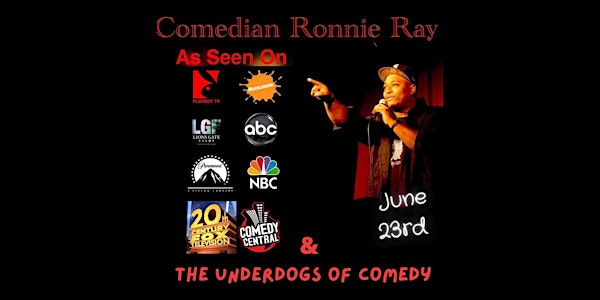 Comedy Night ft. Ronnie Ray & the Underdogs of Comedy
