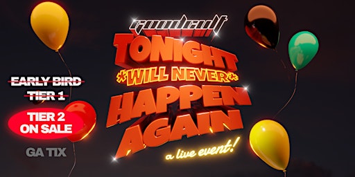 Tonight Will Never Happen Again with A-Trak, Andre Power, DJ Umami & More