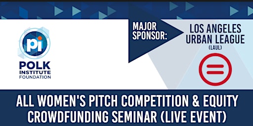 All Women's Pitch Competition & Equity Crowdfunding Seminar (Live Event)