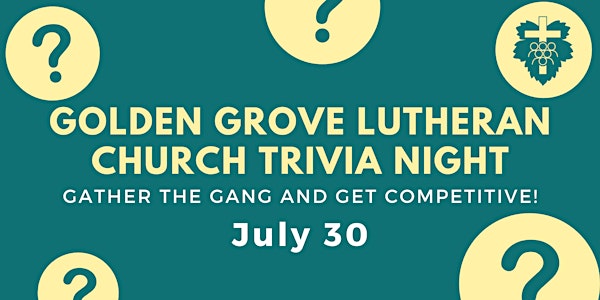 Golden Grove Lutheran Church Trivia Night
