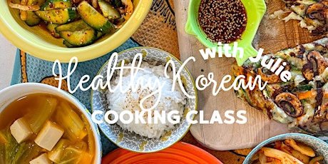 Healthy Korean Cooking Class with Julie