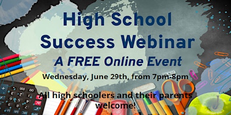 High School Success: Free Webinar tickets