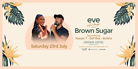 Eve Saturdays - Brown Sugar tickets