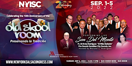 2022 New York International Salsa Congress - Old Skool Room tickets