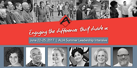 Engaging the Differences that Divide Us: ALIA Summer Leadership Intensive primary image